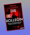 Die Kollegin - Wer hat sie so sehr gehasst, dass s ...