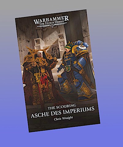 The Horus Heresy - Asche des Imperiums