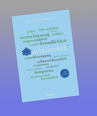Achtsamkeit. 100 Seiten
