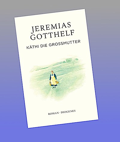 Käthi die Großmutter