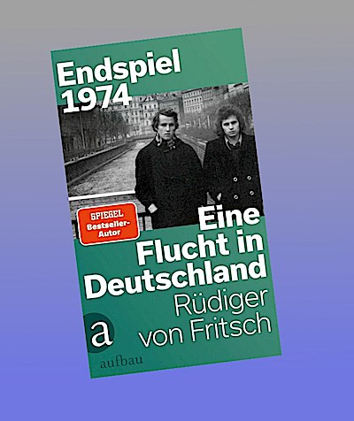 Endspiel 1974 - Eine Flucht in Deutschland