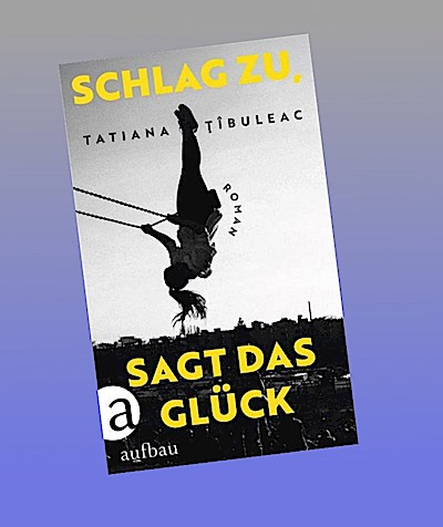 Schlag zu, sagt das Glück