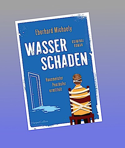 Wasserschaden: Hausmeister Penzkofer ermittelt