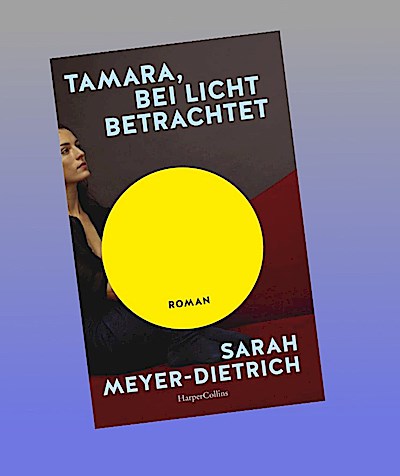 Tamara, bei Licht betrachtet