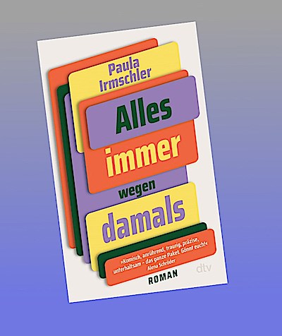 Alles immer wegen damals