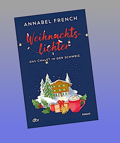 Weihnachtslichter - Das Chalet in der Schweiz
