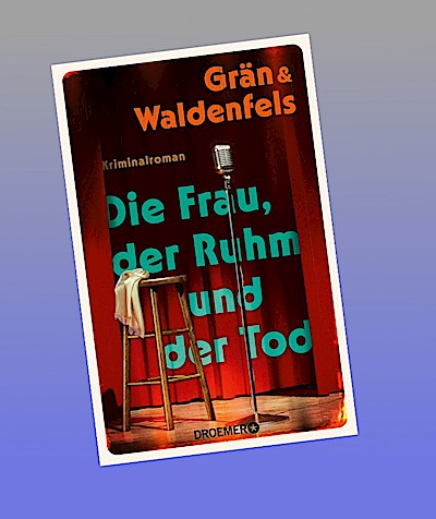 Die Frau, der Ruhm und der Tod