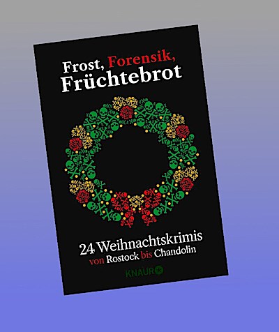 Frost, Forensik, Früchtebrot