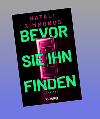 Bevor sie ihn finden