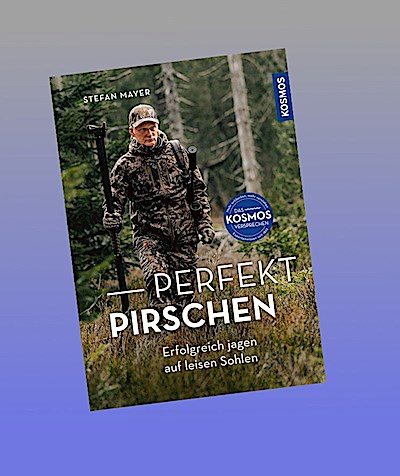 Perfekt pirschen
