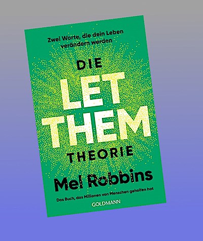 Die LET THEM Theorie