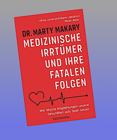 Medizinische Irrtümer und ihre fatalen Folgen