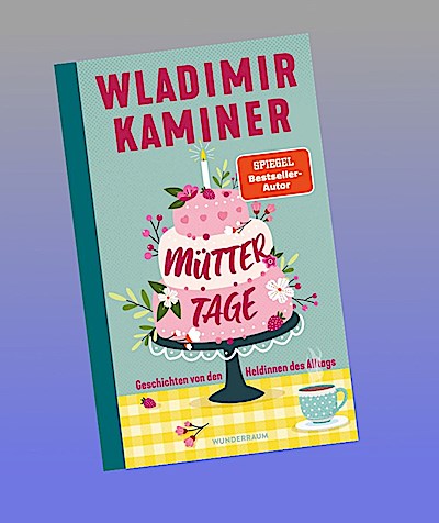 Müttertage