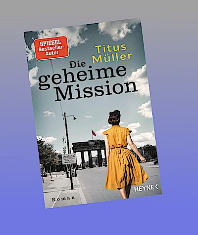 Die geheime Mission