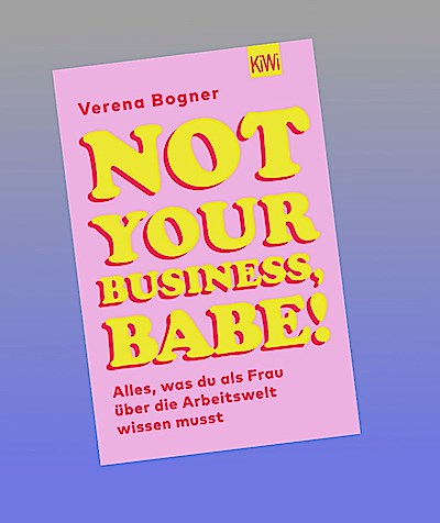 Not Your Business, Babe!