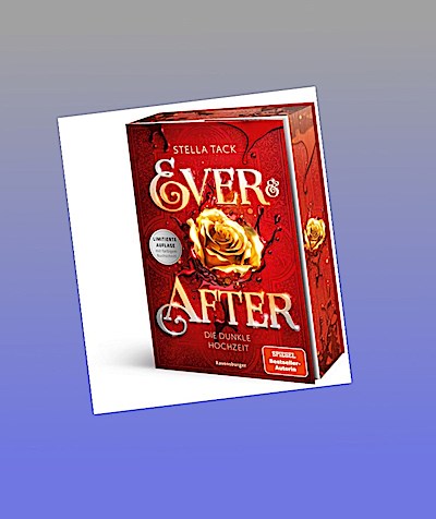 Ever & After, Band 2 - Die dunkle Hochzeit