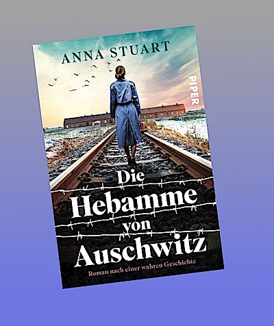 Die Hebamme von Auschwitz