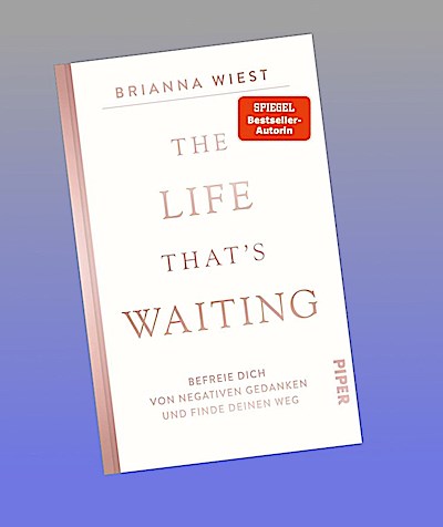 The Life That’s Waiting