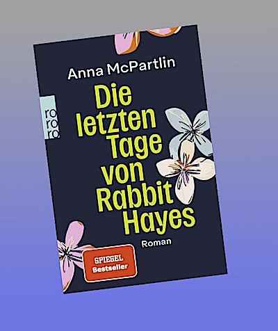 Die letzten Tage von Rabbit Hayes