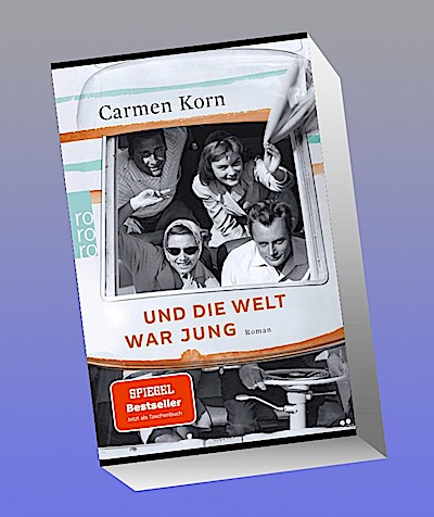 Und die Welt war jung