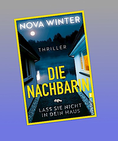 Die Nachbarin. Lass sie nicht in dein Haus.