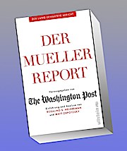 Der Mueller-Report: Einführung und Analyse von Rosalind S. Helderman und Matt Zapotosky