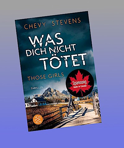 Was dich nicht tötet - Those Girls