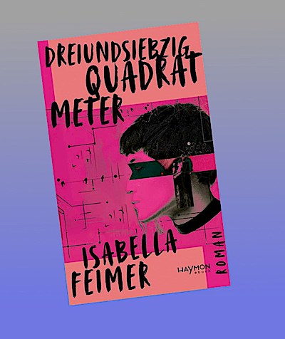 Dreiundsiebzig Quadratmeter