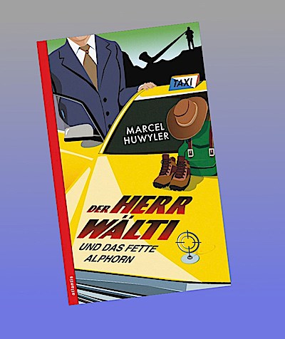Der Herr Wälti und das fette Alphorn