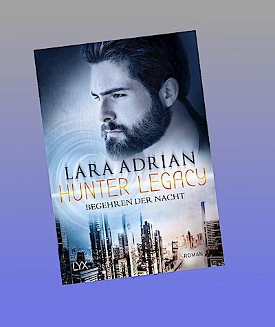 Hunter Legacy - Begehren der Nacht