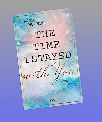 The Time I Stayed With You
