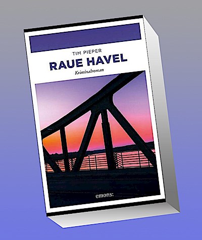 Raue Havel: Kriminalroman (Toni Sanftleben)