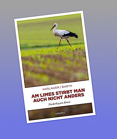 Am Limes stirbt man auch nicht anders
