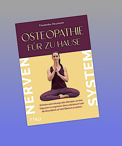 Osteopathie für zu Hause - Nervensystem