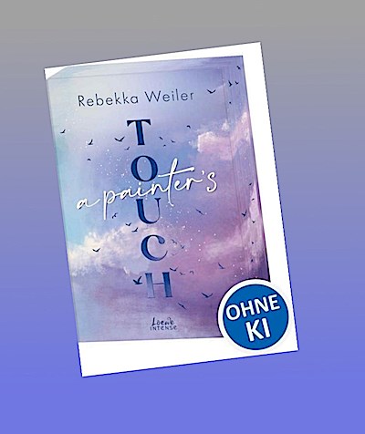 A Painter’s Touch (Broken Artists, Band 3)
