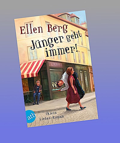 Jünger geht immer!: (K)ein Liebes-Roman