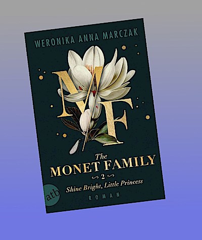 The Monet Family - Shine Bright, Little Princess