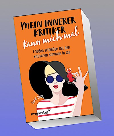 Mein innerer Kritiker kann mich mal