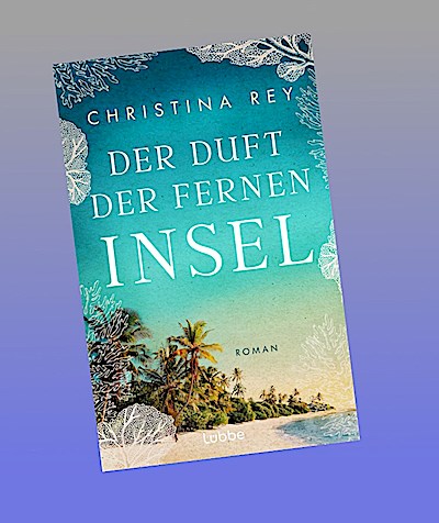 Der Duft der fernen Insel