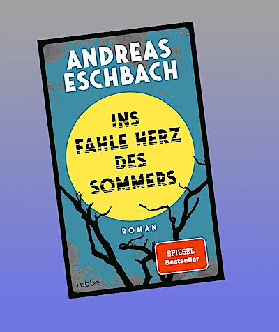 Ins fahle Herz des Sommers