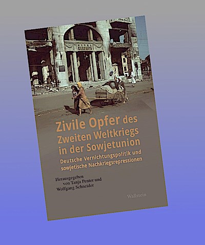 Zivile Opfer des Zweiten Weltkriegs in der Sowjetunion