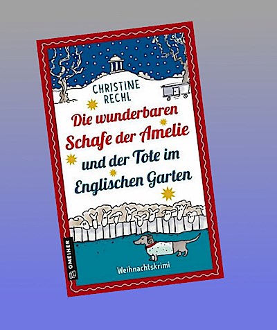 Die wunderbaren Schafe der Amelie und der Tote im Englischen Garten