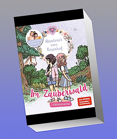 Abenteuer vom Rosenhof. Im Zauberwald