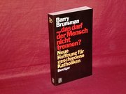 ...  Das darf der Mensch nicht trennen? : Neue Hoffnung für geschiedene Katholiken