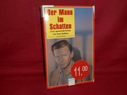 Der Mann im Schatten