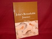 John’s Remarkable Journey