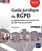Guide Juridique du RGPD - La réglementation sur la protection des données personnelles