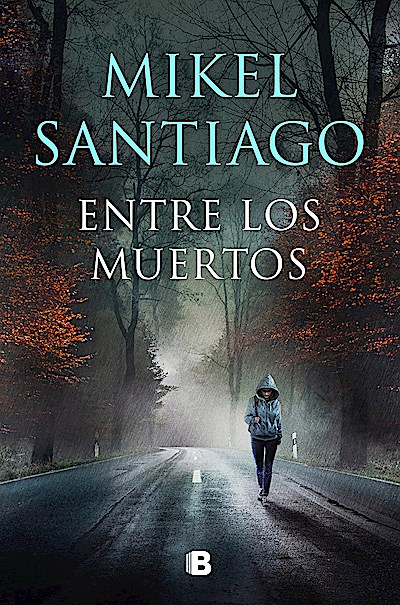 Entre los muertos: Trilogia de illumbe 3 (Trilogía de Illumbe)